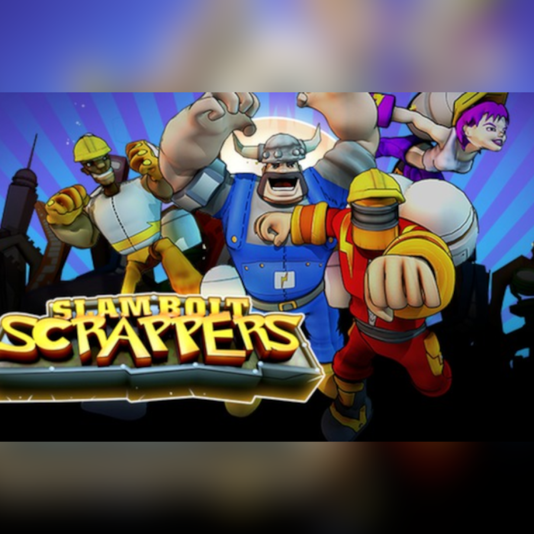 SlamBoltScrappers-2